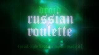 droid - russian roulette (prod. kyle beats x mushi made it) // Lyric Visualizer